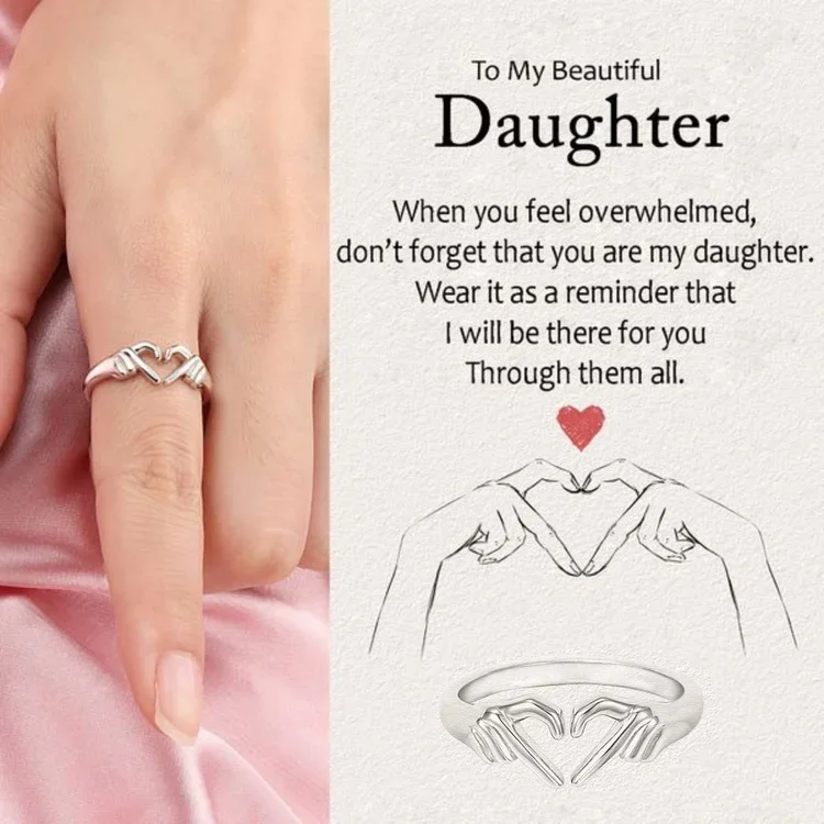 To My Daughter, S925 I will be there for you Heart Gesture Ring