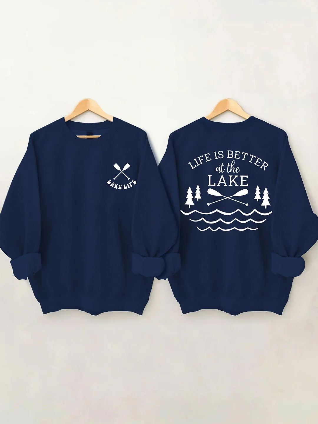 Life Is Better At The Lake Sweatshirt