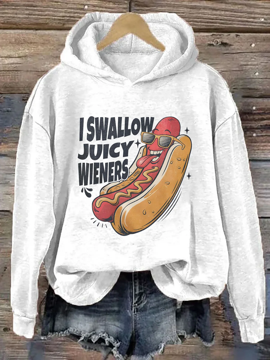 I Swallow Juicy Wieners Hoodie