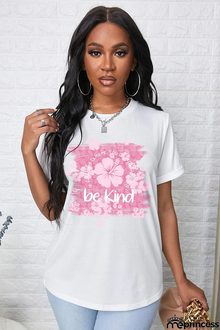 BE KIND Flower Graphic Round Neck Tee