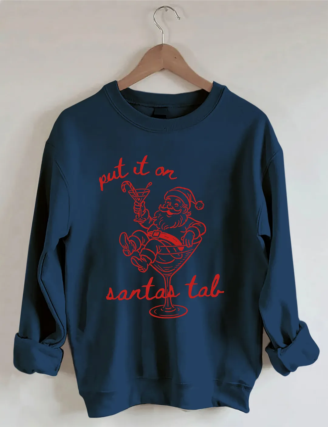 Put It On Santa's Tab Sweatshirt