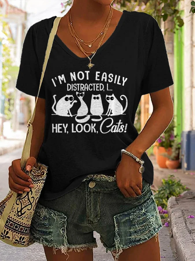 I'M Not Easily Distracted Hey Look Cat Print T-Shirt socialshop