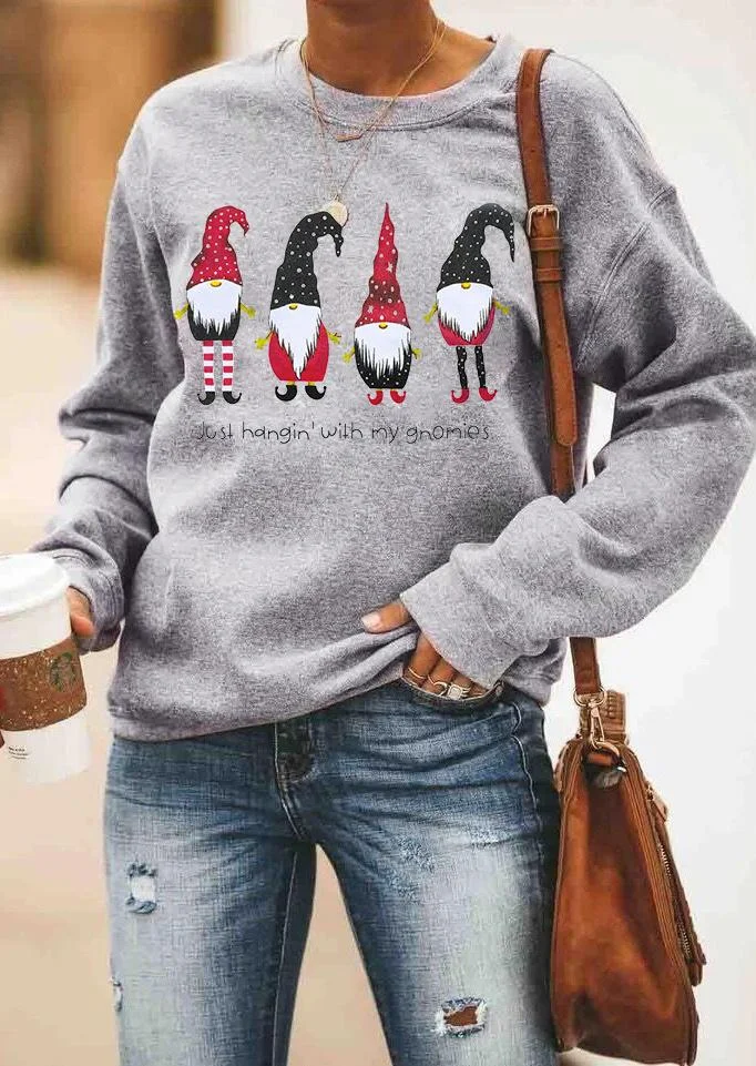 Just Hangin with My Gnomies Christmas Sweatshirt Pullover