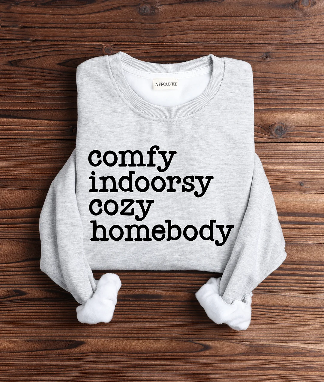 Comfy Indoors Cozy Homebody Sweatshirt