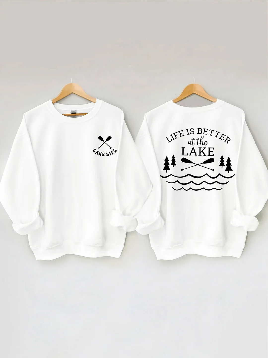 Life Is Better At The Lake Sweatshirt