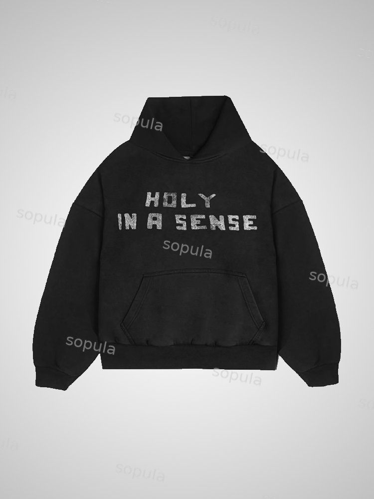 “Holy In A Sense” Premium Hoodie - SOPULA