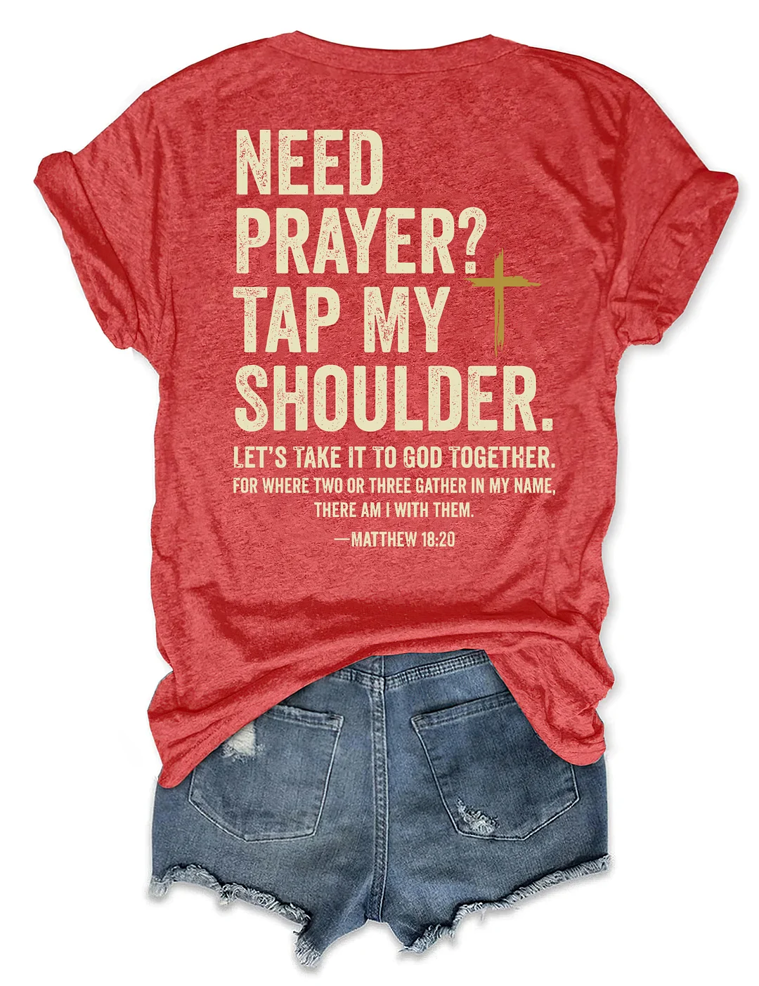 Need Prayer Tap My Shoulder T-shirt