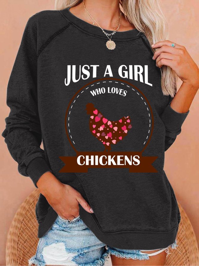 Just A Girl Who Loves Chickens Womens Sweatshirt