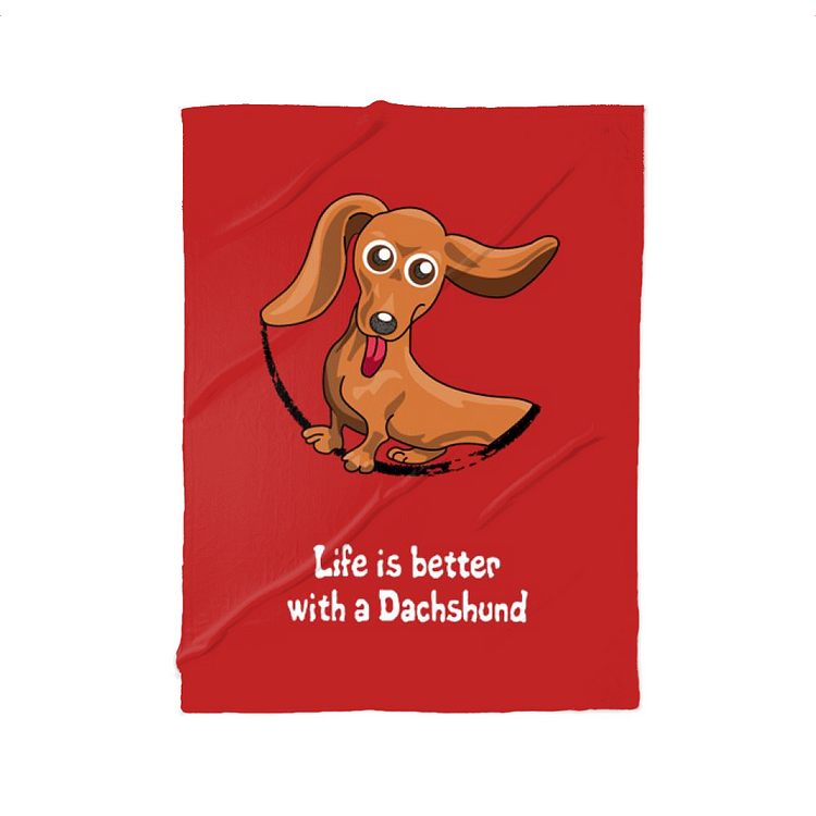 Life Is Better With A Dachshund, Dachshund Fleece Blanket