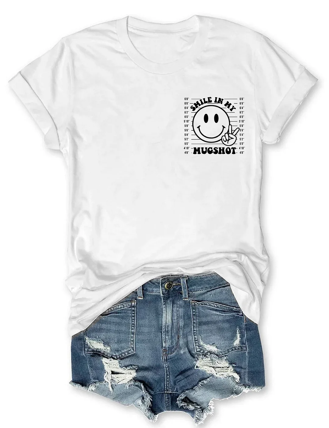 When It Comes To My Child I Will Smile In My Mugshot T-Shirt