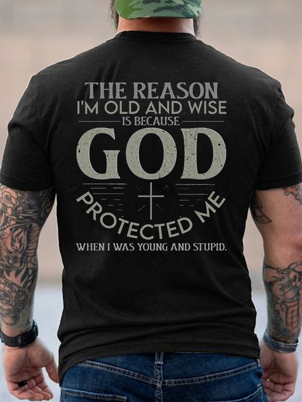 I'm Old and Wise Because God Bless Me T-Shirt