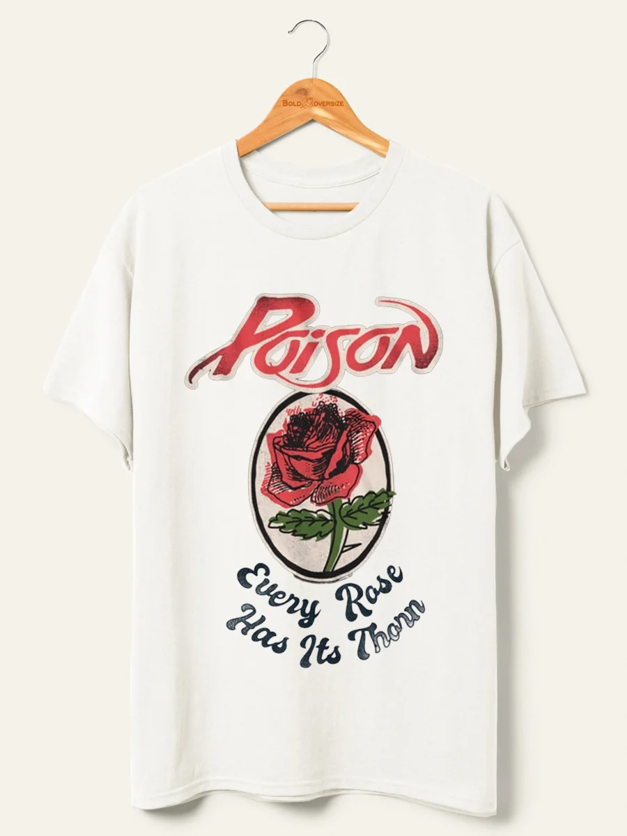 Oversized Vintage Every Rose Has Its Thorn Poison Shirt ctolen