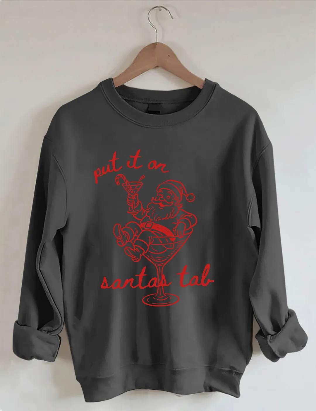 Put It On Santa's Tab Sweatshirt