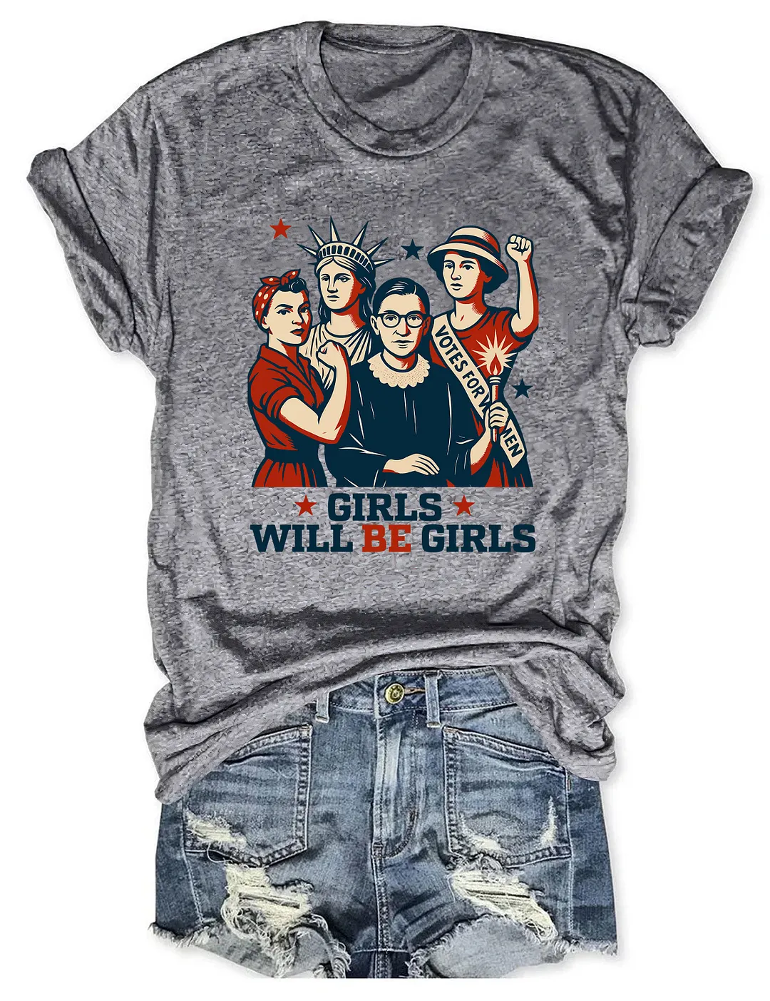 Girls Will be Girls T-shirt