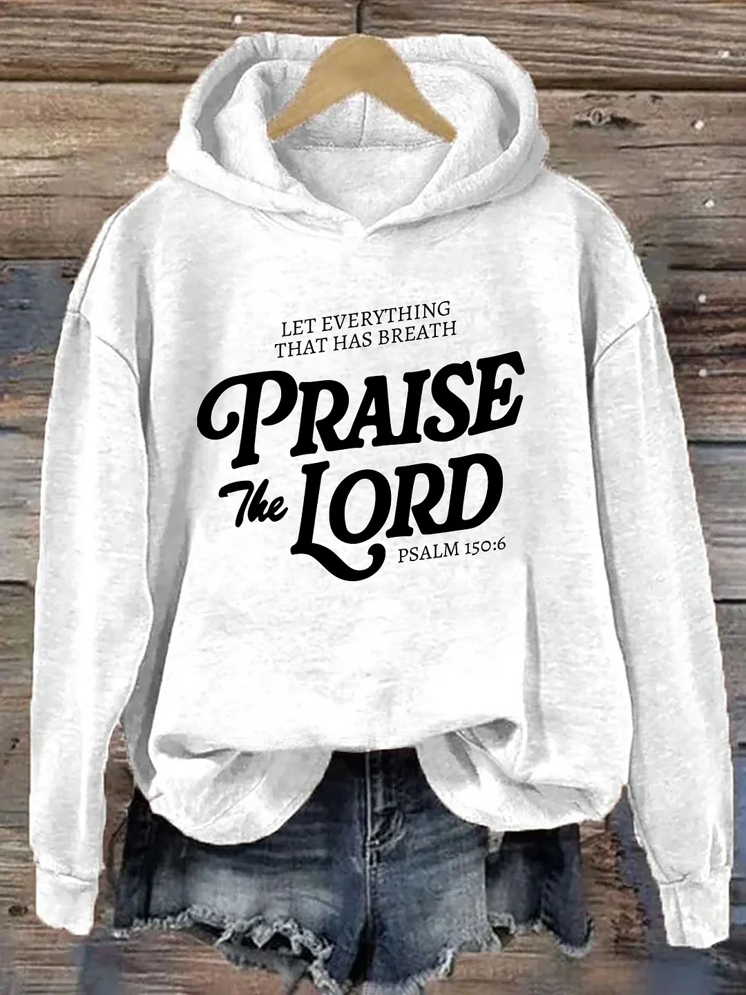Praise The Lord Gift for Her Hoodie