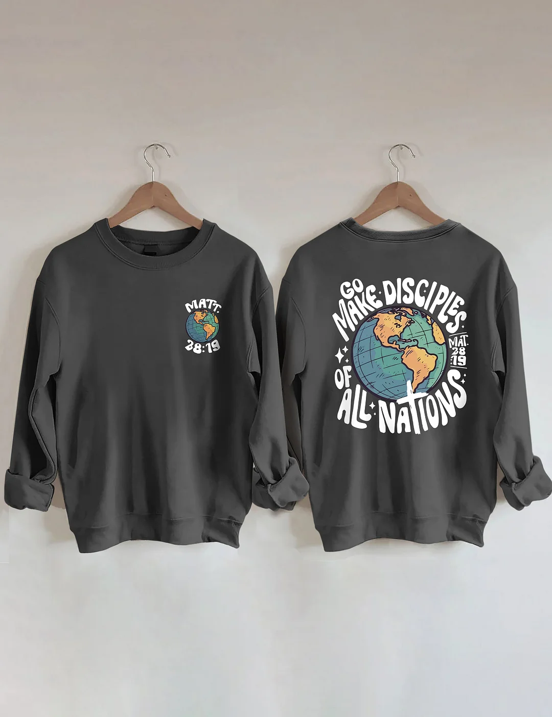 Go Make Disciples Of All Nations Sweatshirt