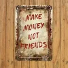 Make Money Not Friends - Vintage Metal Signs(12*16Inch) - Warning