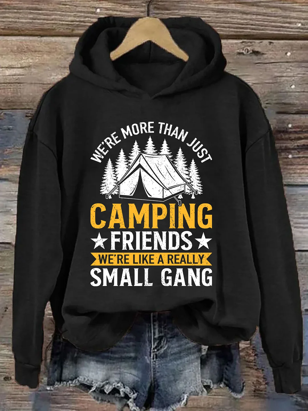 We're Like A Really Small Gang Camping Hoodie