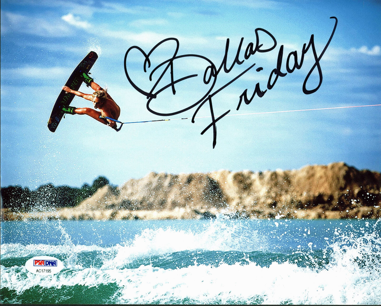 Dallas Friday Sexy Professional Wakeboarder Signed 8x10 Photo Poster painting PSA/DNA #AC17195