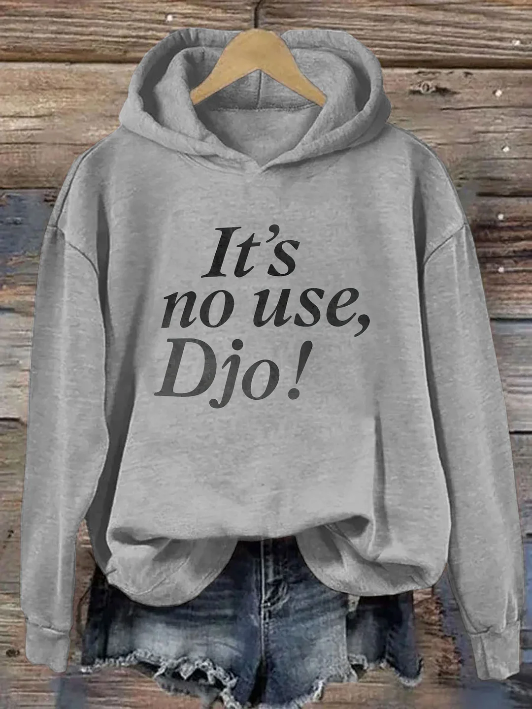 It's No Use Djo Hoodie