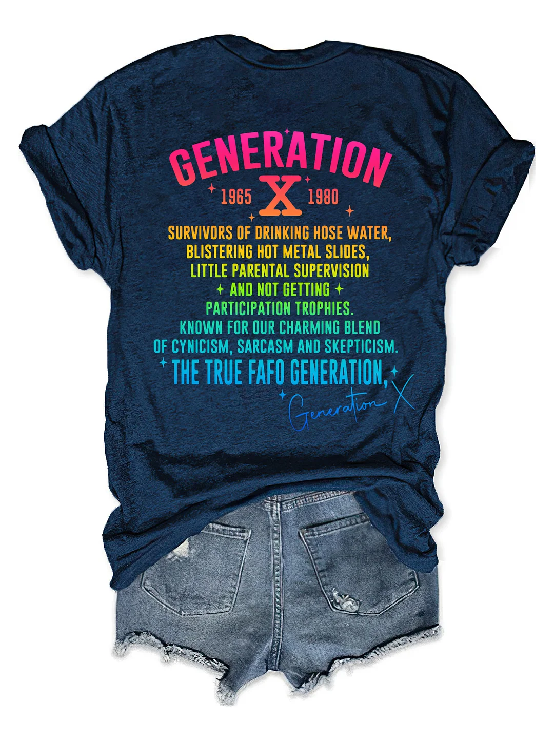 Generation X Raised on Hose Water & Neglect T-shirt