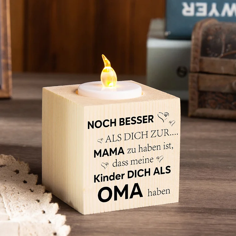 Kettenmachen Holz Kompliment Kerzenhalter 1 bedruckte Seite-Noch besser als dich zur Mama zu haben ist, dass meine Kinder dich als Oma haben-Geschenk für Mutter