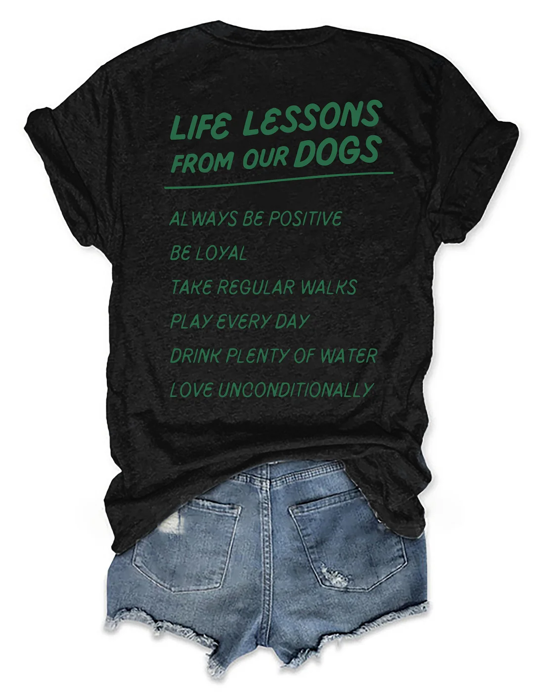 Life Lessons From Our Dogs T-shirt