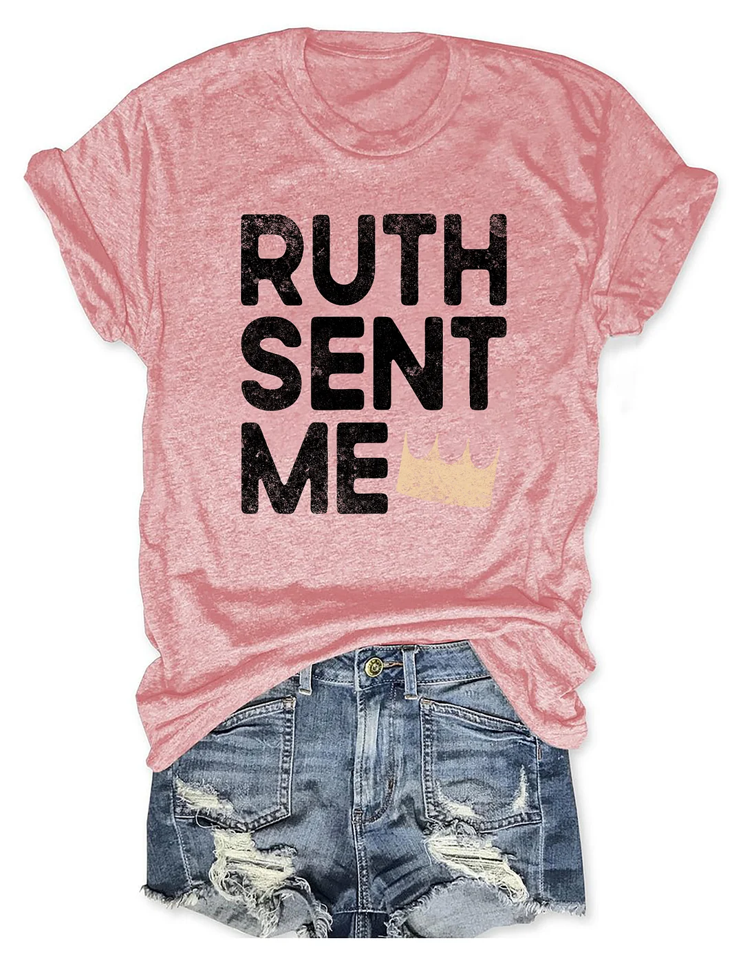 Ruth Sent Me T-Shirt