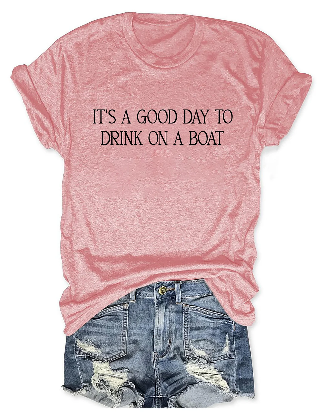 It's A Good Day To Drink On A Boat T-shirt