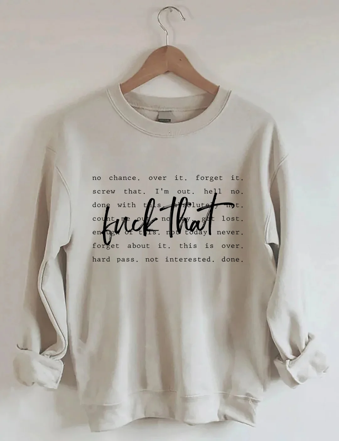 Sarcastic Funny Words Sweatshirt