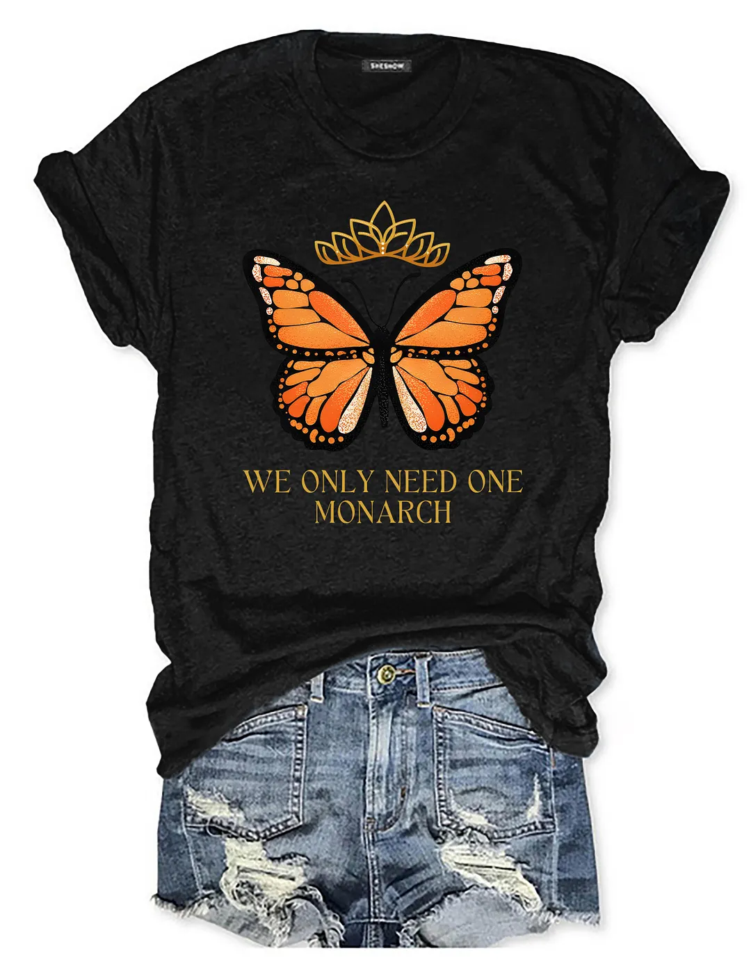 We Only Need One Monarch Butterfly T-shirt