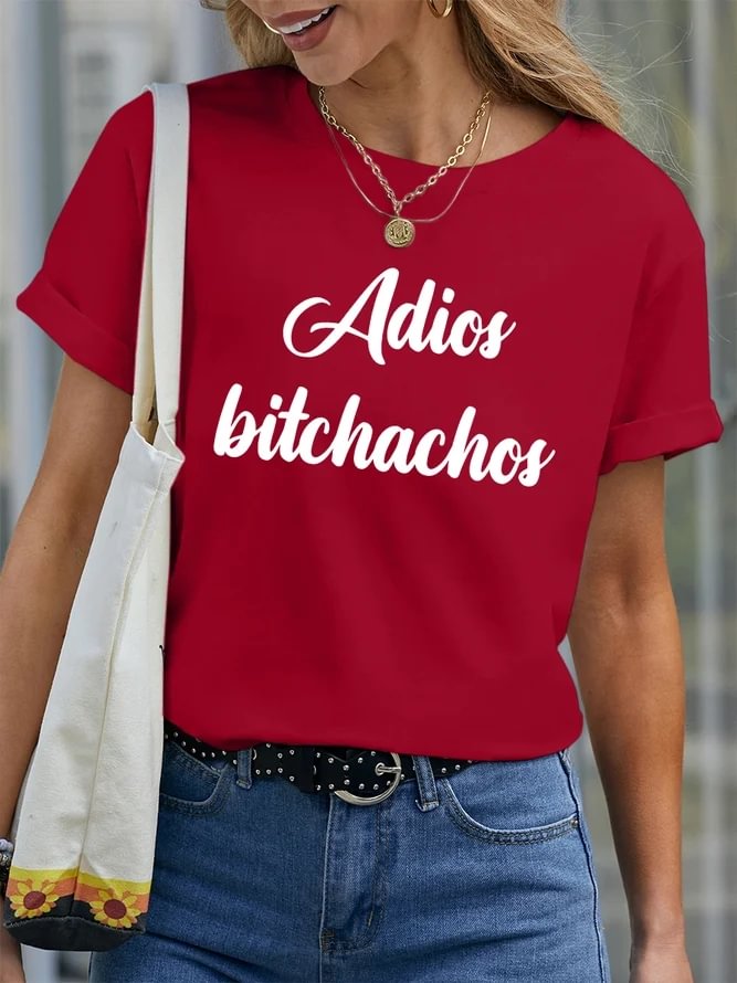 Adios Bitchachos Women's T-Shirt