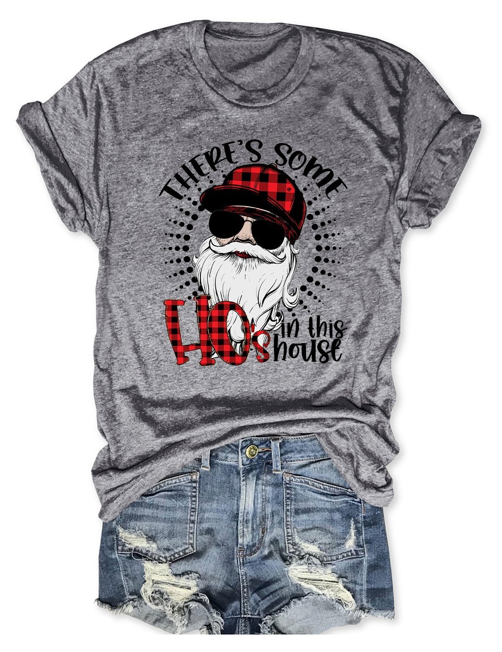 There's Some Ho's In This House Christmas T-Shirt