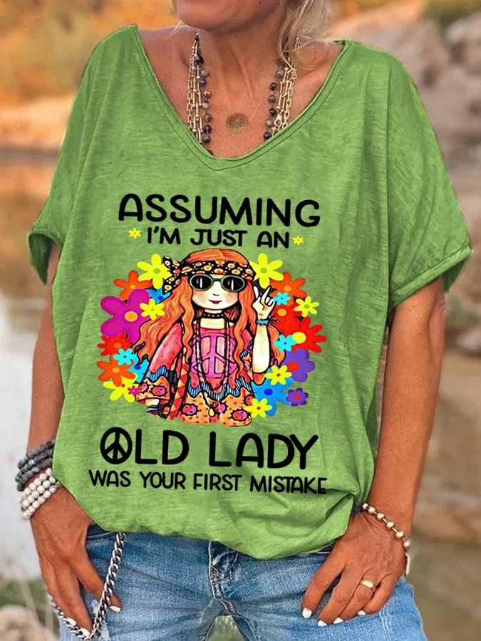 Women's Funny Hippie Assuming I'm Just An Old Lady Was Your First Mistake Casual V-Neck Tee