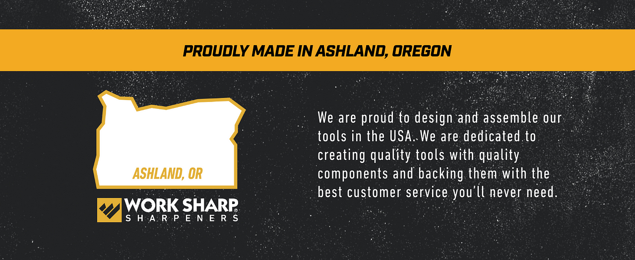 Proudly made in Ashland. Oregon