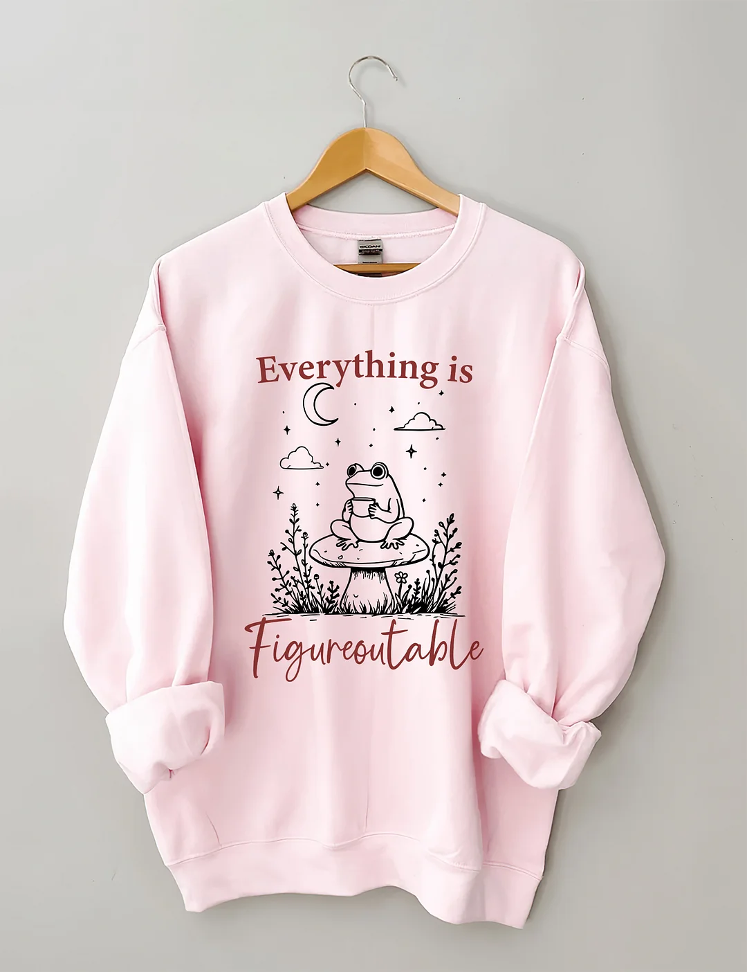 Everything is Figureoutable Sweatshirt