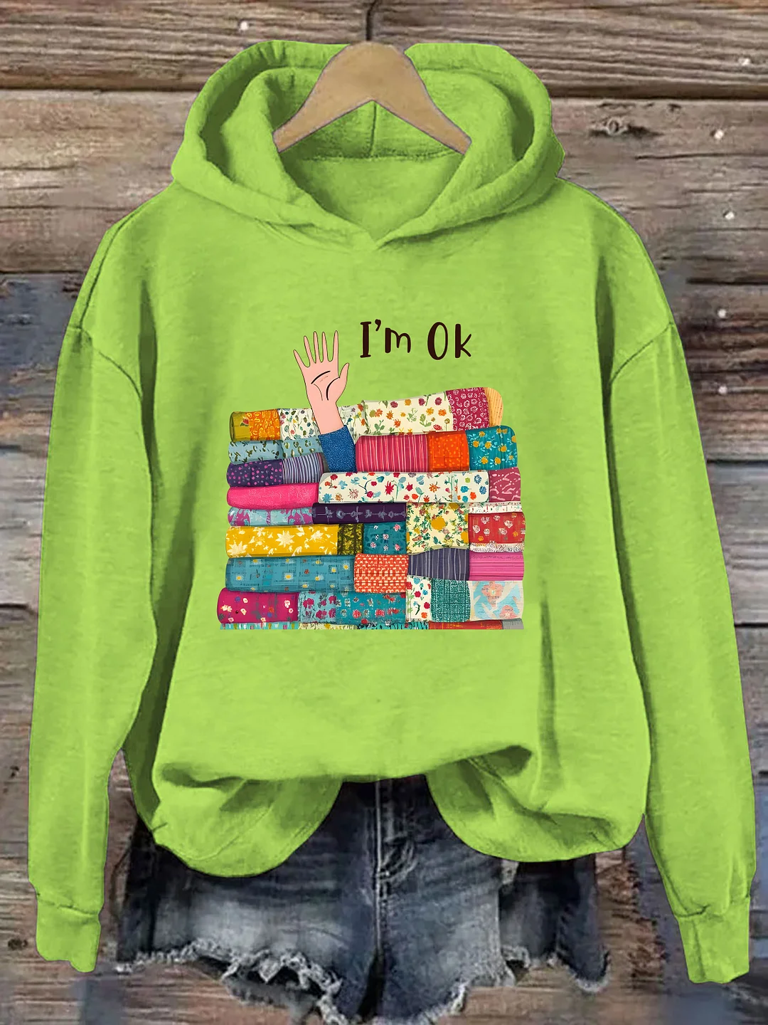 I&rsquo;m OK Buried In Fabric Hoodie