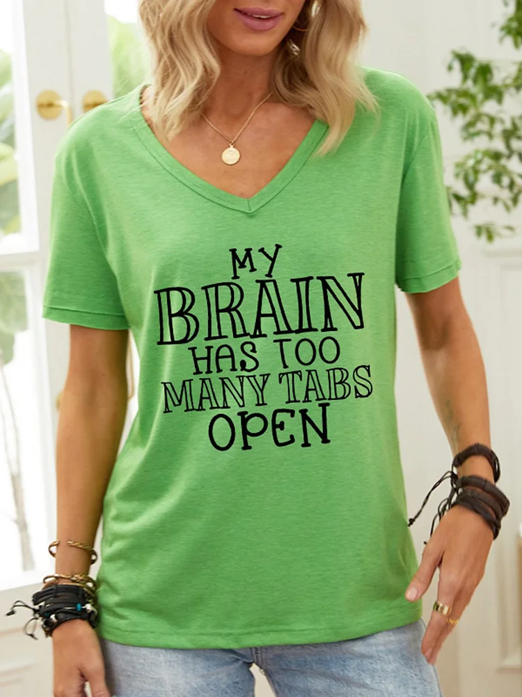 Bestdealfriday My Brain Has Too Many Tabs Open Graphic V Neck Tee 11817544