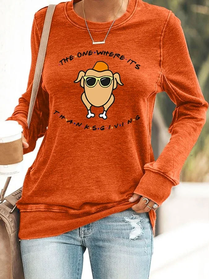 Women's The One Where It's Thanksgiving Print Casual Sweatshirt socialshop