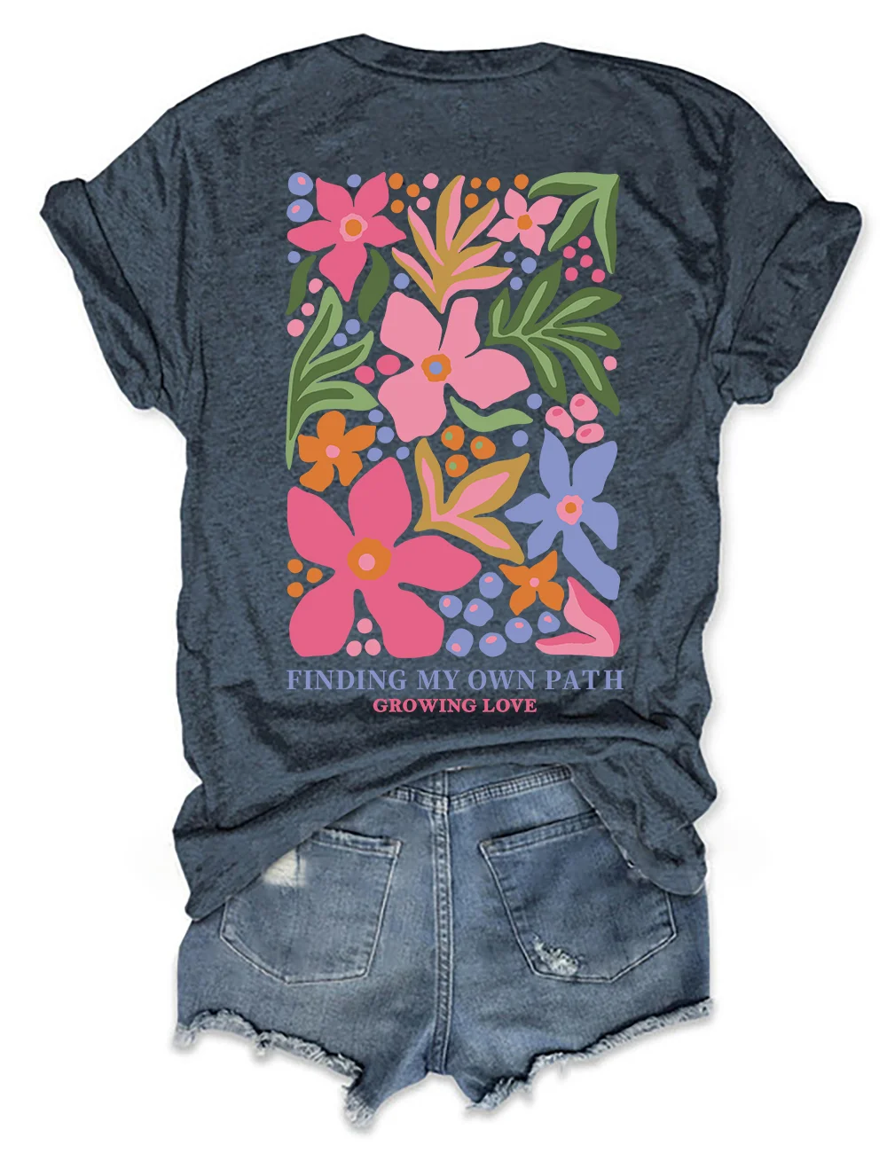 Finding My Own Path Flowers T-Shirt