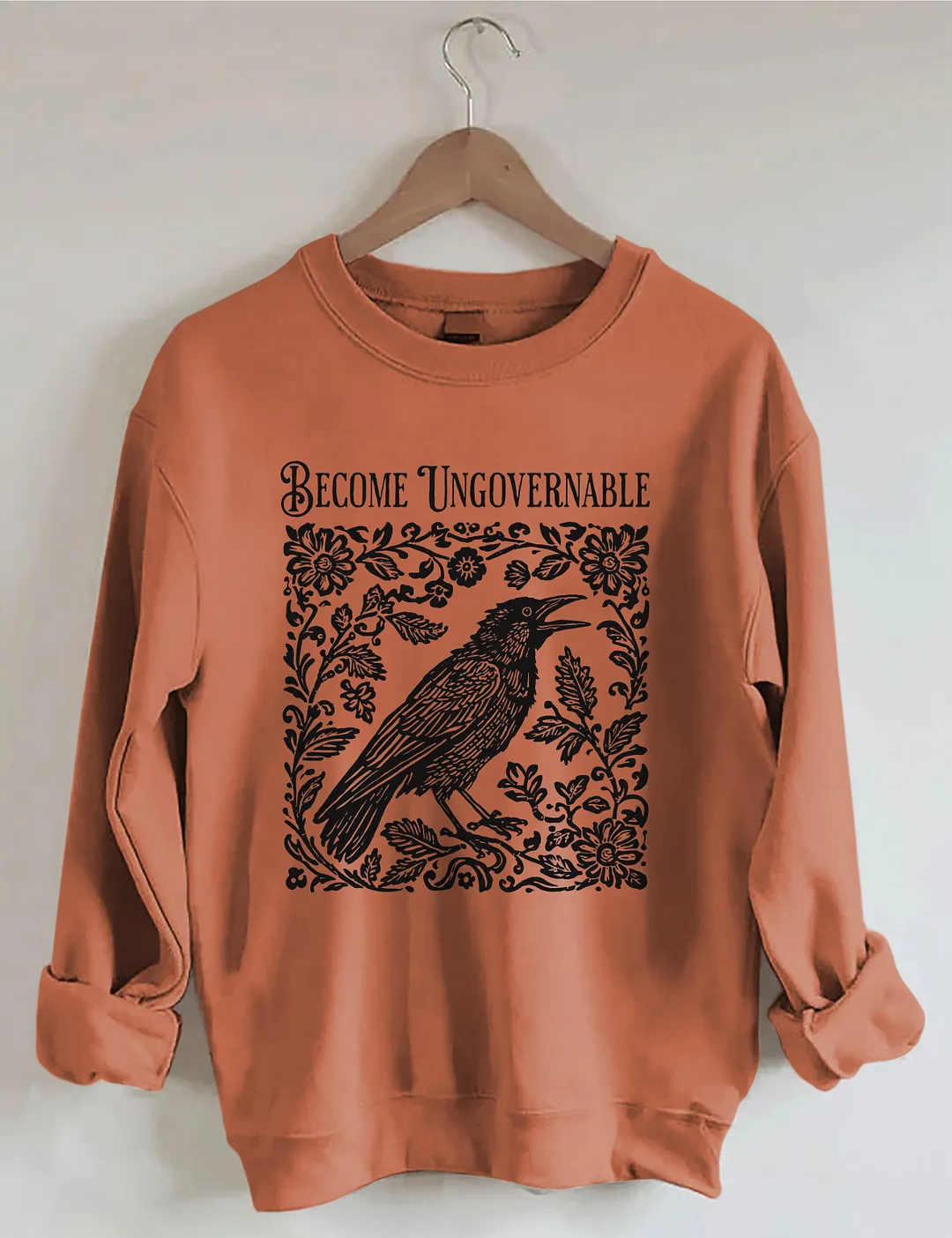 Become Ungovernable Sweatshirt