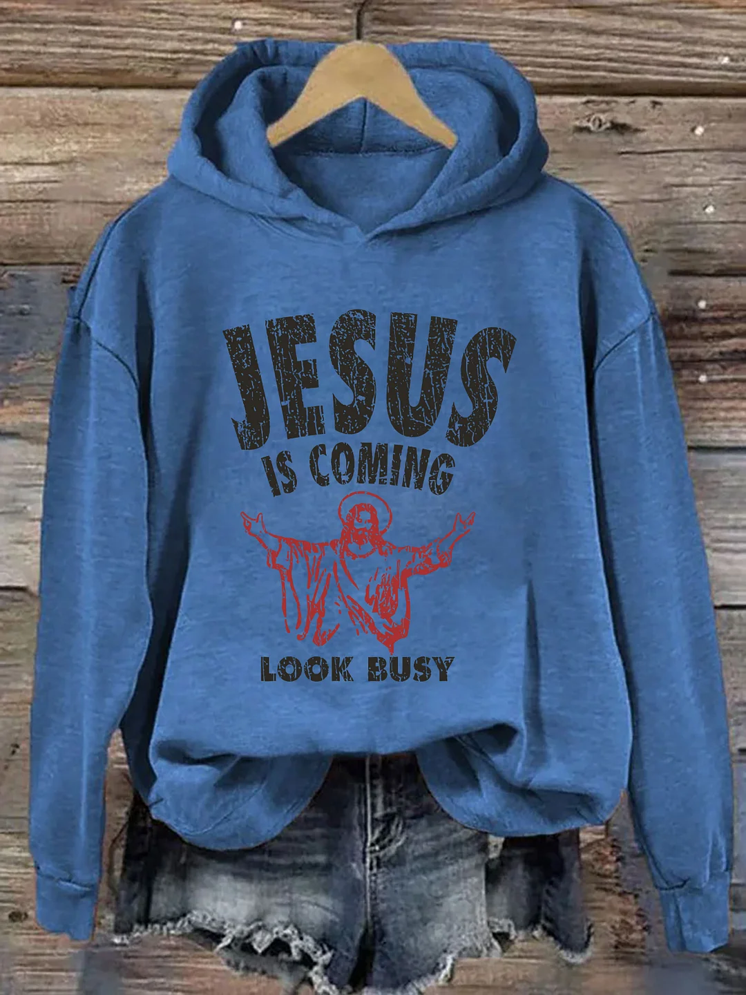 Jesus Is Coming Look Busy Hoodie