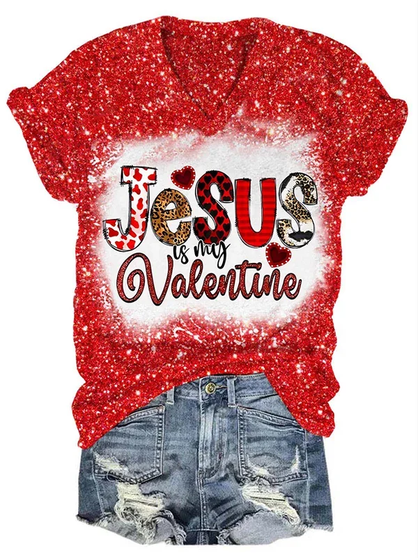 Women's Jesus Is My Valentine Print Casual T-Shirt