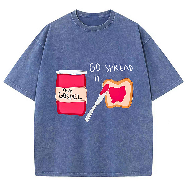 Go Spread It Unisex Washed T-Shirt