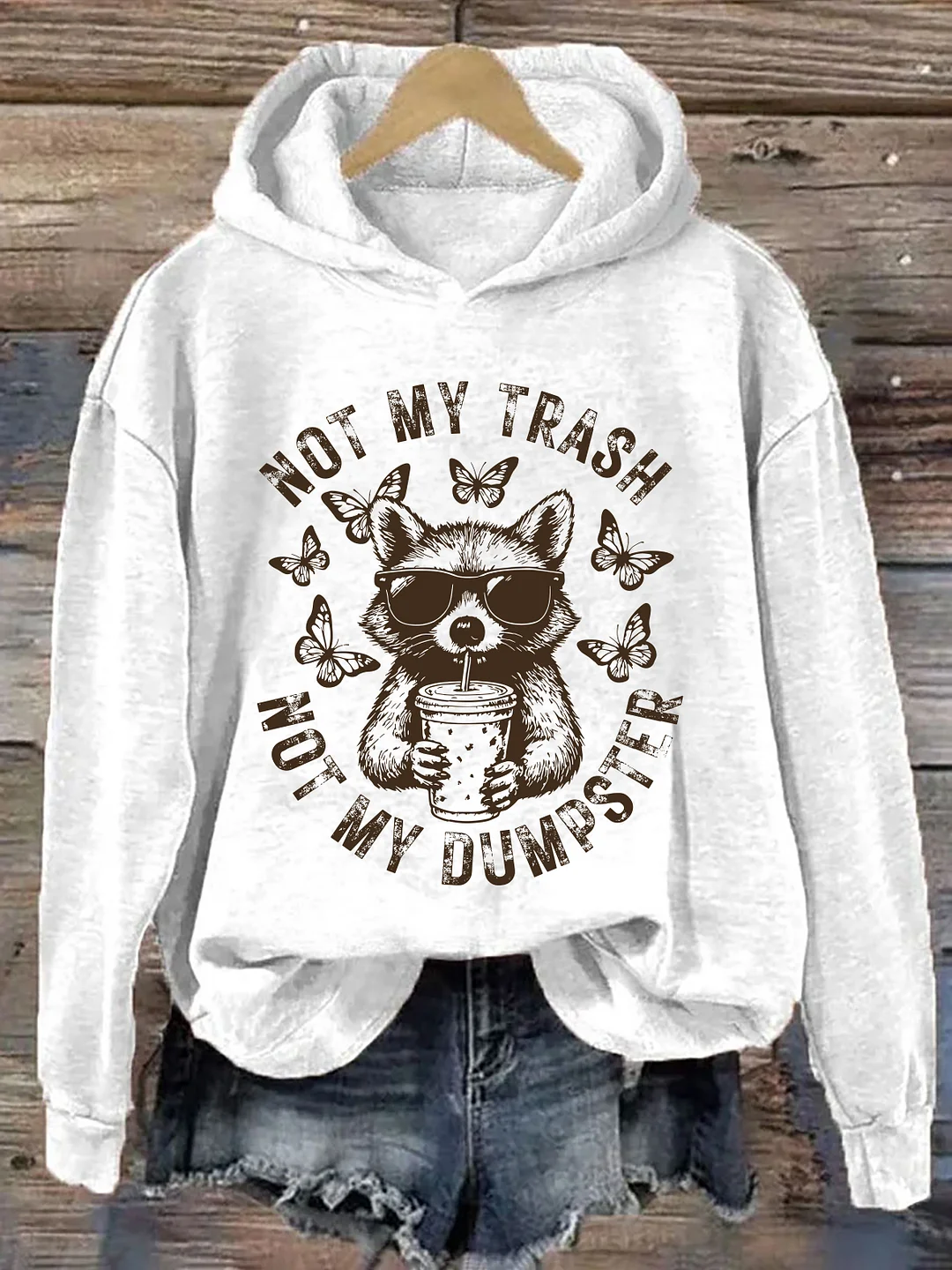 Not My Trash Not My Dumpster Snarky Hoodie