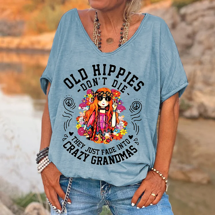 Women's Funny Old Hippies Don’t Die, They Just Fade Into Crazy Grandmas Casual V-Neck Shirts socialshop