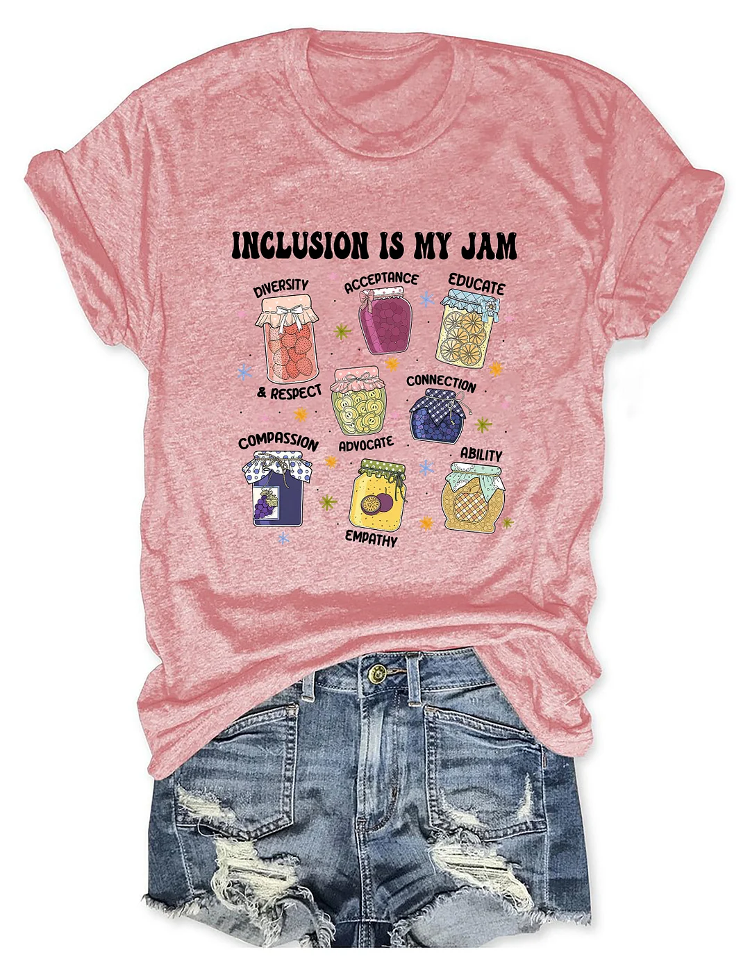 Inclusion Is My Jam T-shirt