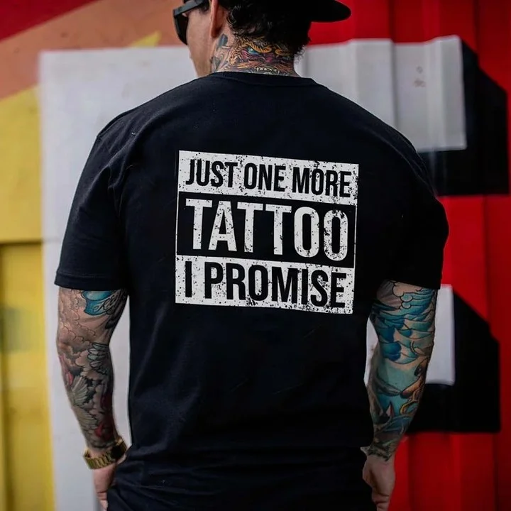 JUST ONE MORE TATTOO Black Print T-Shirt