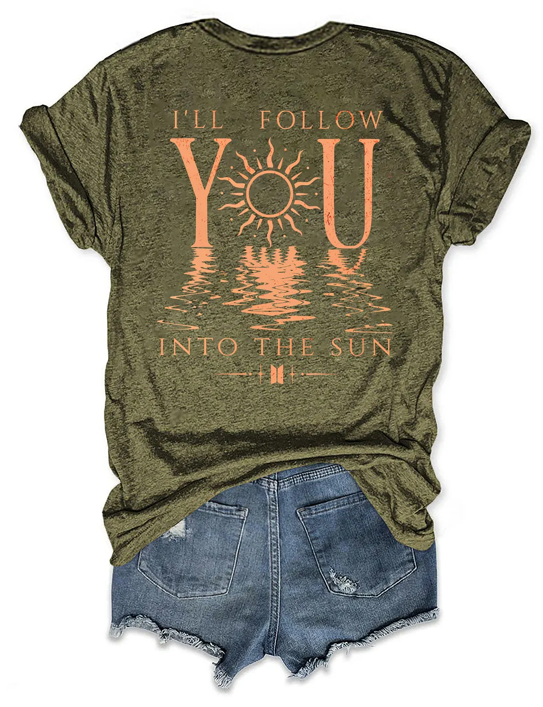 I'll Follow You Into The Sun T-shirt