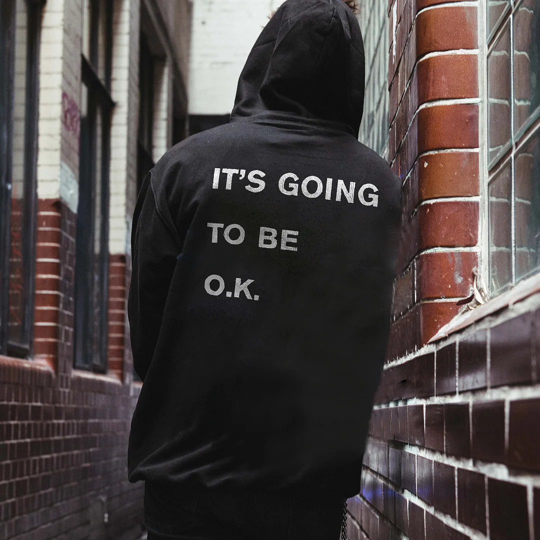 UPRANDY It's Going To Be OK Men's Hoodie -  UPRANDY